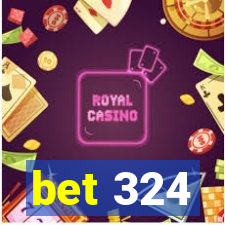 bet 324